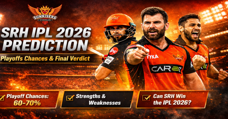 SRH IPL 2026 Prediction: Playoffs Chances & Final Verdict