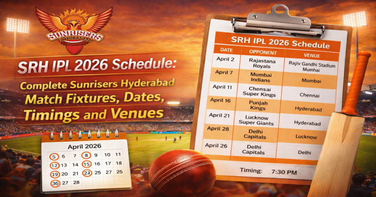 SRH IPL 2026 Schedule: Complete Sunrisers Hyderabad Match Fixtures, Dates, Timings and Venues